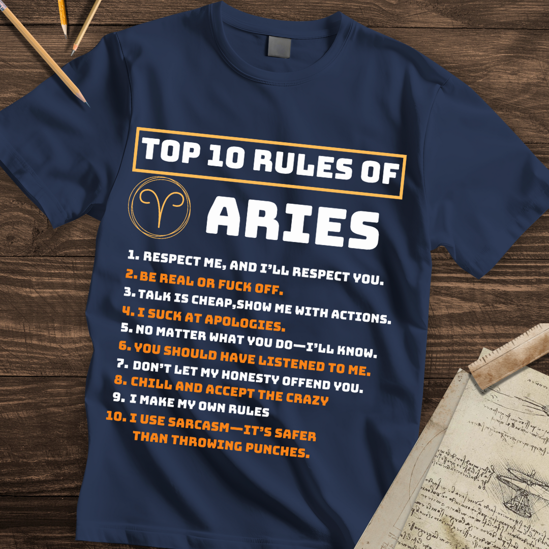 Top 10 ARIES RULES Tee