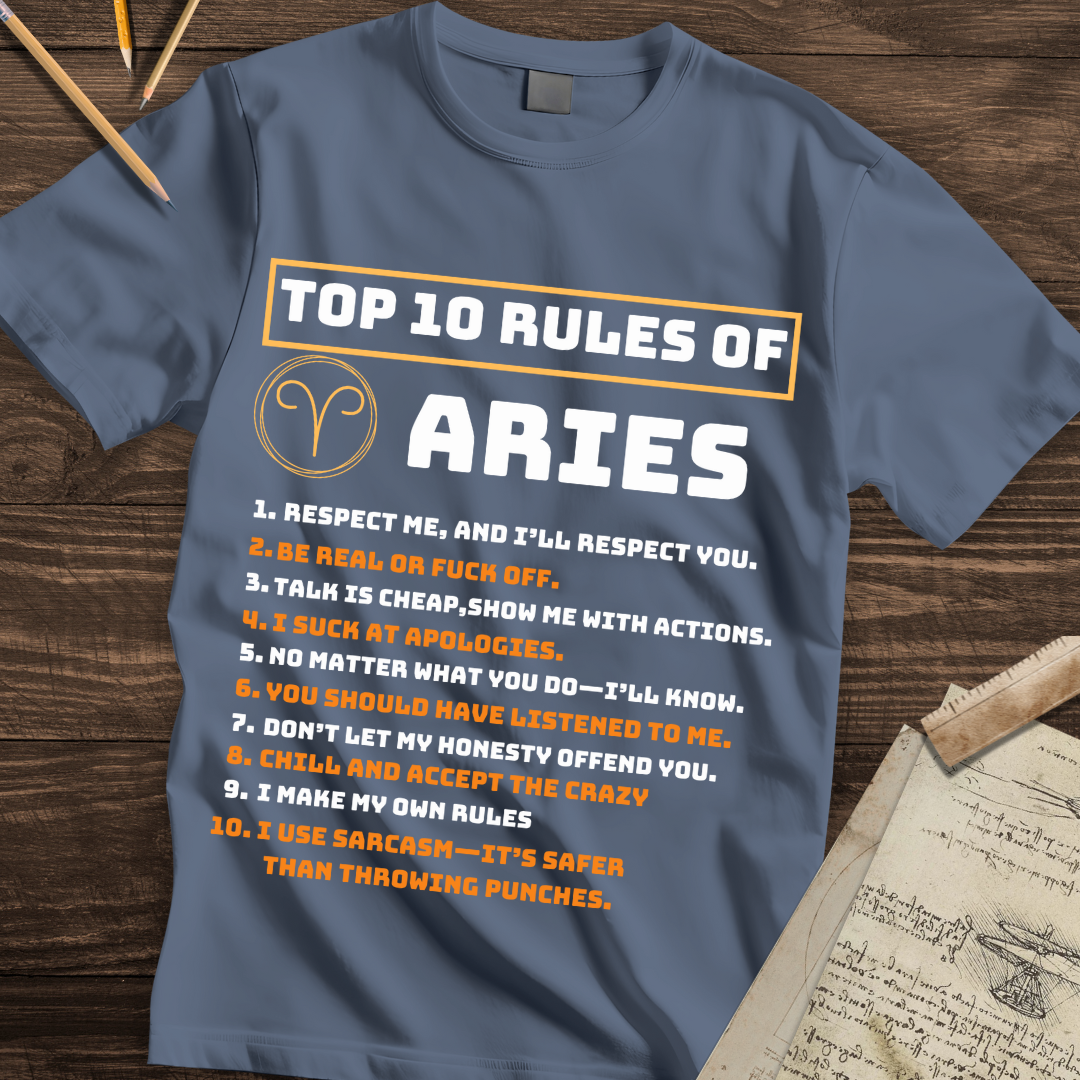 Top 10 ARIES RULES Tee