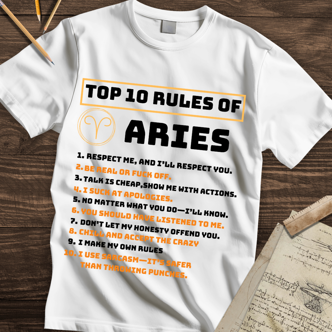 Top 10 ARIES RULES Tee