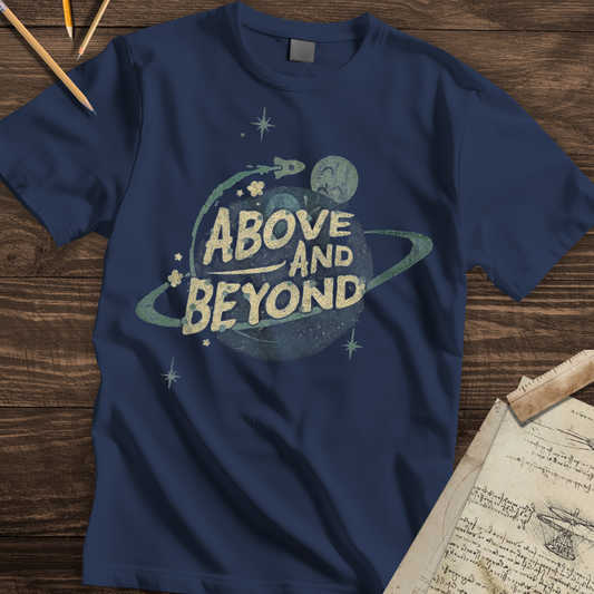 Above and Beyond T-shirt
