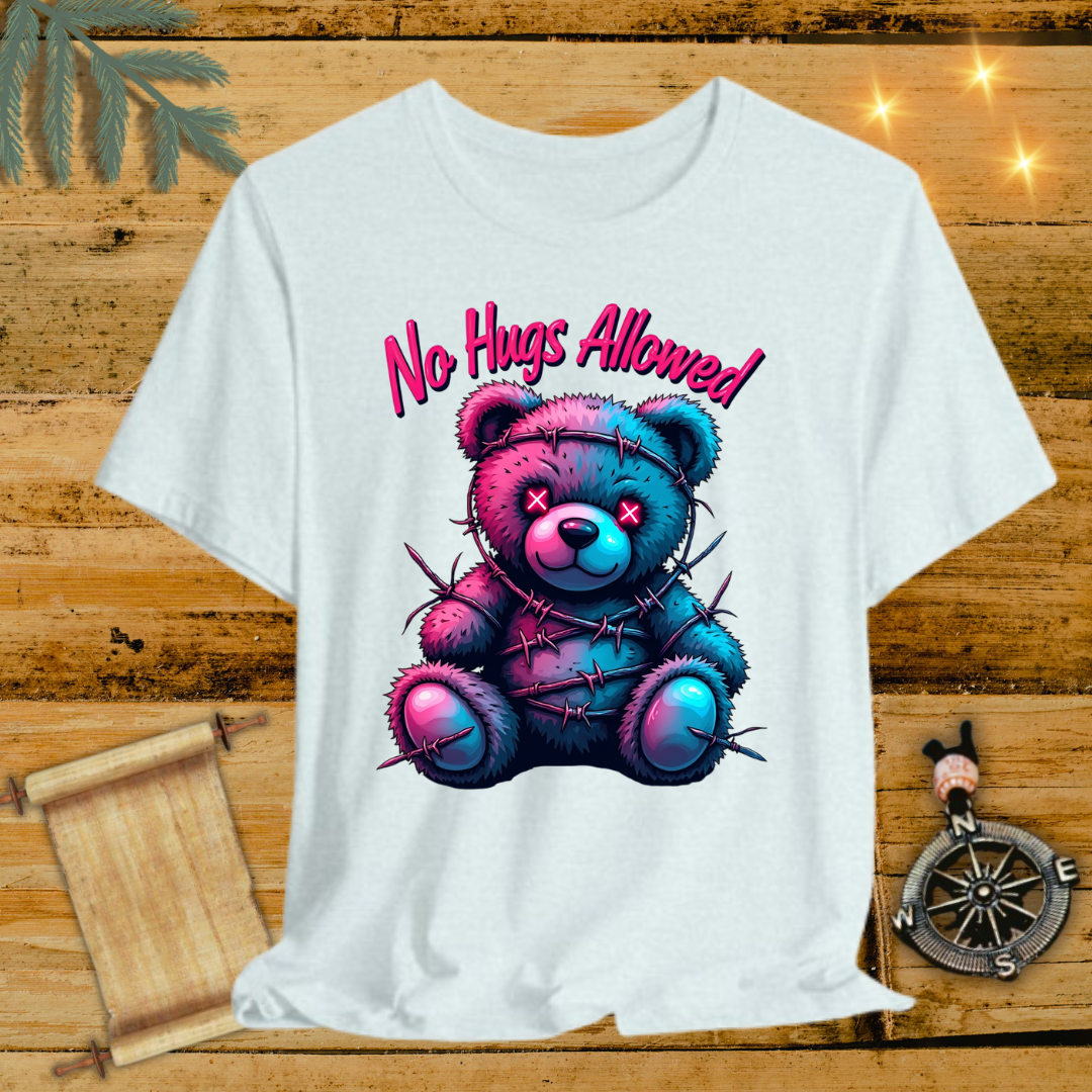 No Hugs Allowed Bear T-Shirt