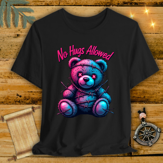 No Hugs Allowed Bear T-Shirt