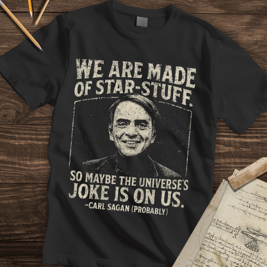 Carl Sagan - Made of Star-Stuff T-shirt