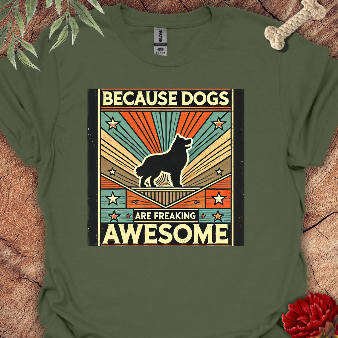 Dogs are Awesome Tee