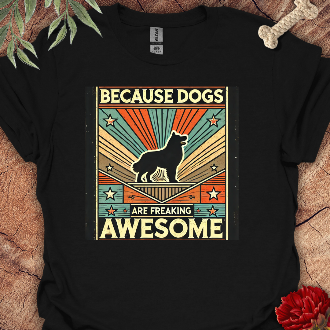 Dogs are Awesome Tee