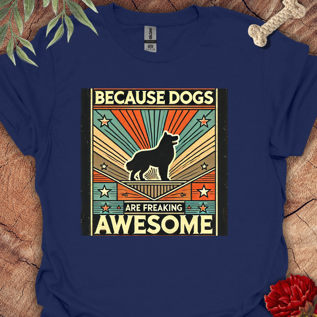 Dogs are Awesome Tee