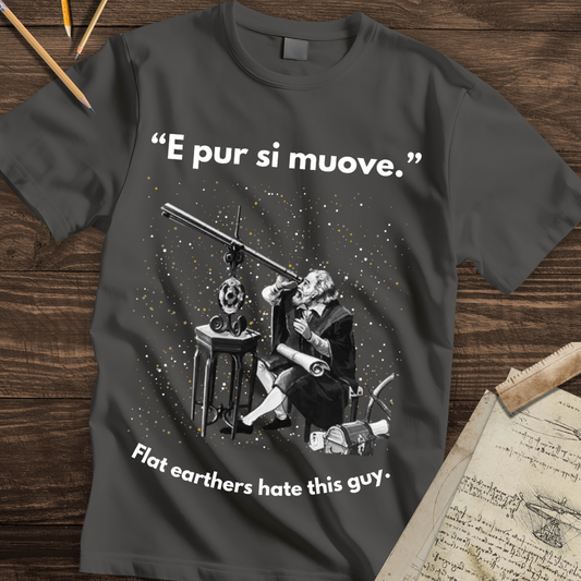 E pur si muove T-shirt