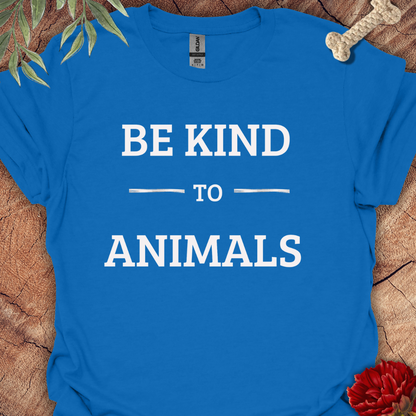 BE KIND TO ANIMALS Tee