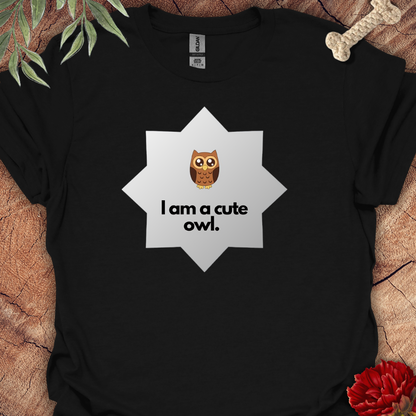 I am a cute Owl Tee