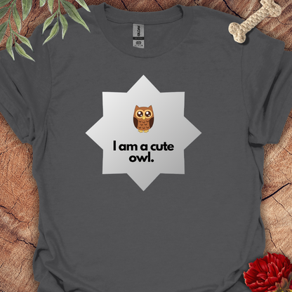 I am a cute Owl Tee