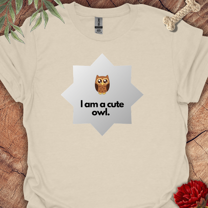 I am a cute Owl Tee