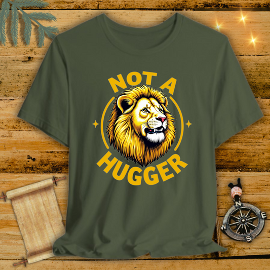 NOT A HUGGER Lion T-Shirt