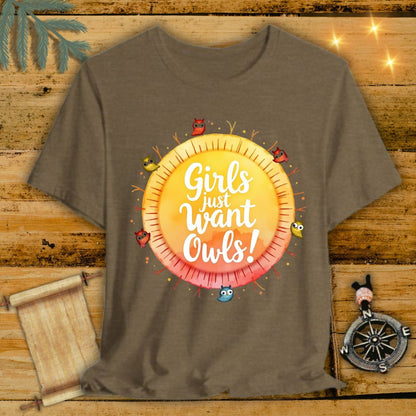 Girls want Owls T-Shirt