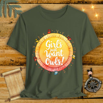 Girls want Owls T-Shirt