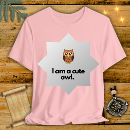 I am a cute Owl T-Shirt