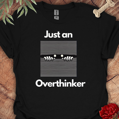 Overthinker Tee