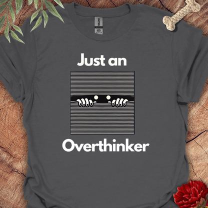 Overthinker Tee