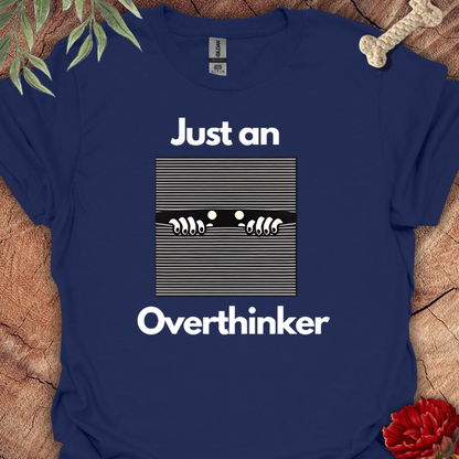 Overthinker Tee