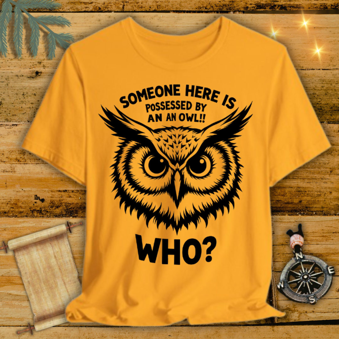 Owl Possessed T-Shirt