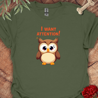 Owl wants attention Tee