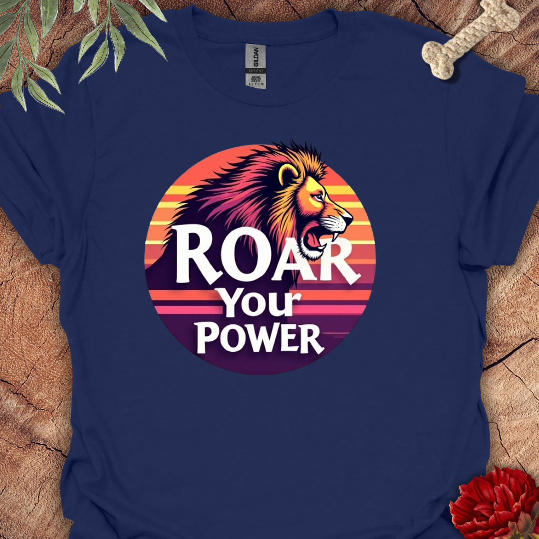 Roar Your Power Lion Tee