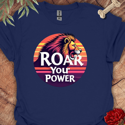 Roar Your Power Lion Tee