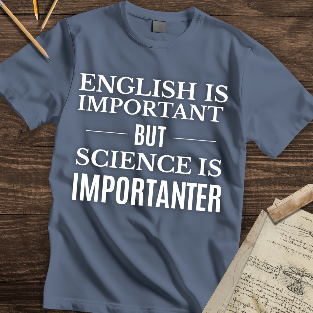 The "Importanter" Truth T-shirt