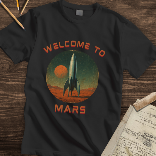 WELCOME TO MARS T-shirt
