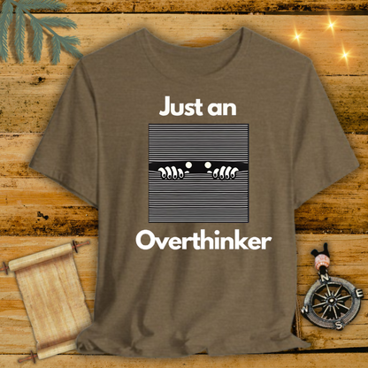 Overthinker T-Shirt