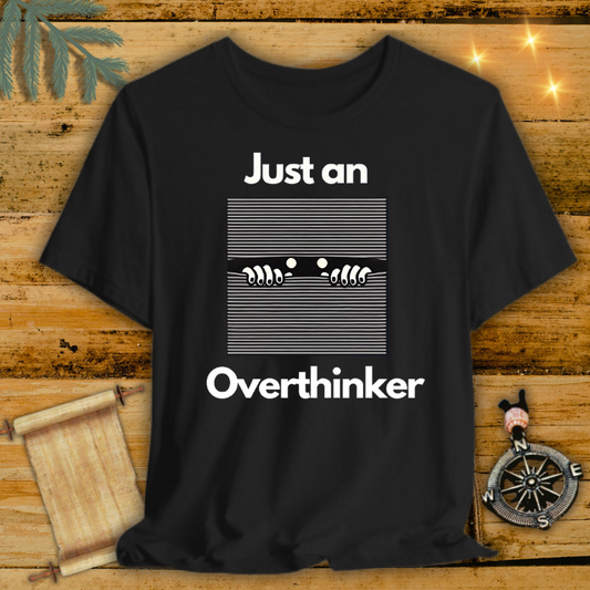 Overthinker T-Shirt